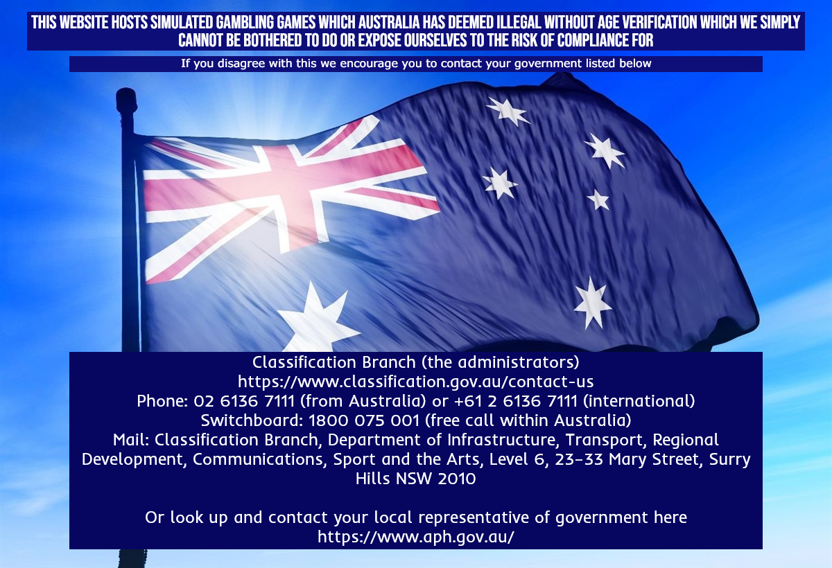 This website hosts simulated gambling games which Australia has deemed illegal without age verification. Contact the Classification Branch or your local representative if you disagree.